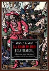Libros: La edad de oro de la piratería. Hugh F. Rankin.- NUEVO. Editorial Renacimiento